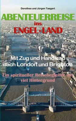 Abenteuerreise ins Engel-Land