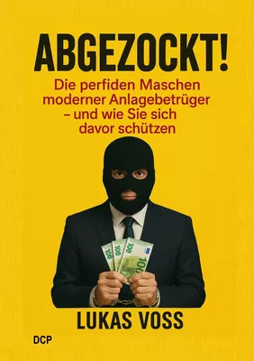 Abgezockt - Im Visier der Anlagebetrüger