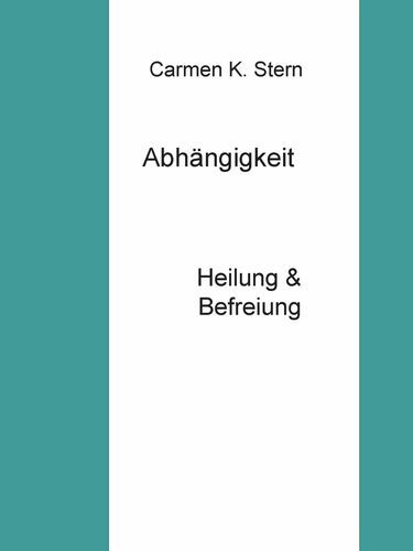 Abhängigkeit