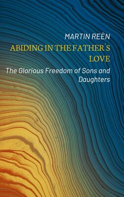 Abiding in the Father´s Love