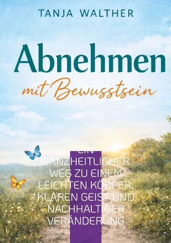 Abnehmen mit Bewusstsein