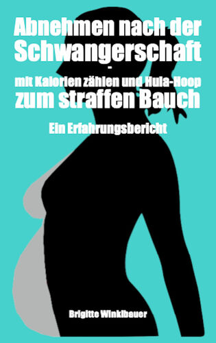 Abnehmen nach der Schwangerschaft