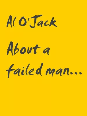 About a failed man...