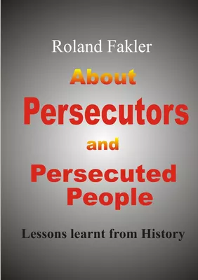 About Persecutors and Persecuted People