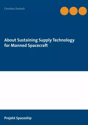 About Sustaining Supply Technology for Manned Spacecraft