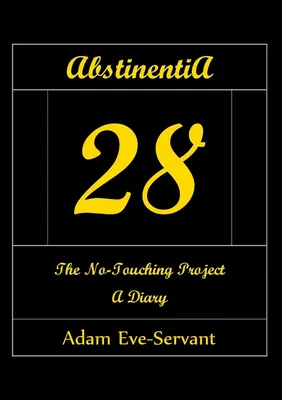 Abstinentia 28 - The No-Touching Diary [Handwrite-Alike]