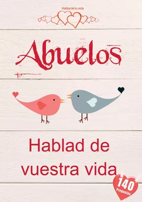 Abuelos, hablad de vuestra vida