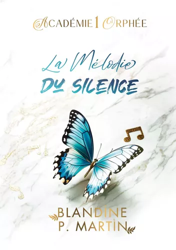 Académie Orphée - 1. La Mélodie du silence