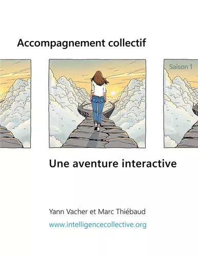 Accompagnement collectif. Une aventure interactive