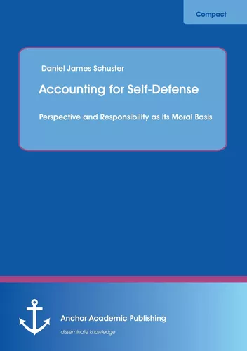 Accounting for Self-Defense: Perspective and Responsibility as its Moral Basis