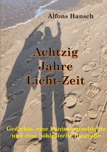 Achtzig Jahre Licht-Zeit