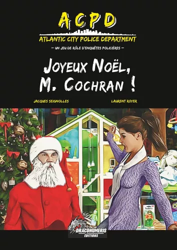 ACPD - Joyeux Noël, M. Cochran !