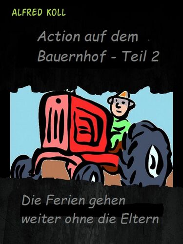Action auf dem Bauernhof - Teil 2