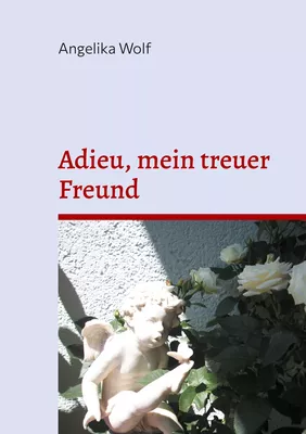 Adieu, mein treuer Freund