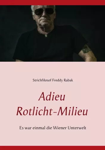 Adieu Rotlicht-Milieu