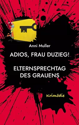 Adios, Frau Duzieg!