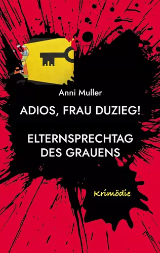 Adios, Frau Duzieg!