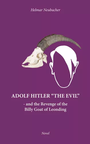Adolf Hitler “The Evil”