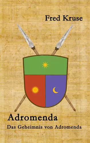 Adromenda - Das Geheimnis von Adromenda (Band 2)