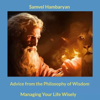 Advice from the Philosophy of Wisdom