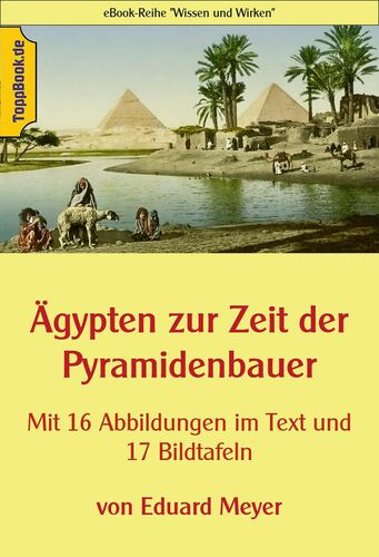 Ägypten zur Zeit der Pyramidenbauer