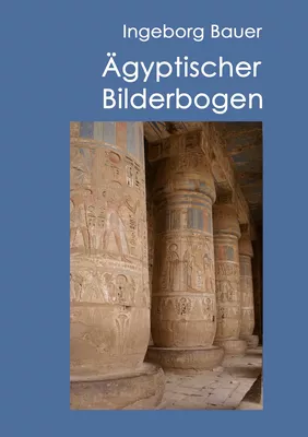 Ägyptischer Bilderbogen