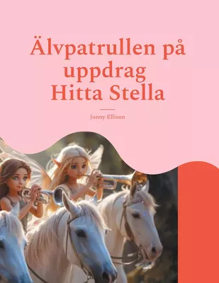 Älvpatrullen på uppdrag