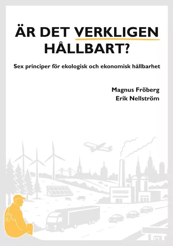 Är det verkligen hållbart?