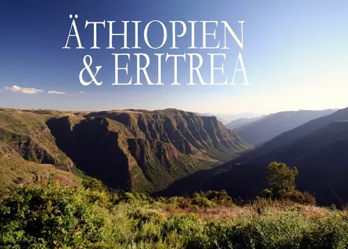 Äthiopien & Eritrea - Ein Bildband