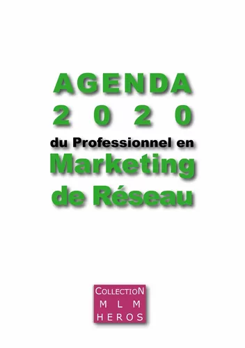 Agenda 2020 du Professionnel en Marketing de Réseau