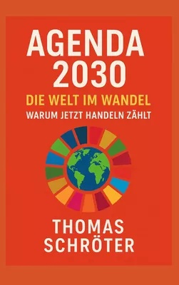 Agenda 2030 Die Welt im Wandel