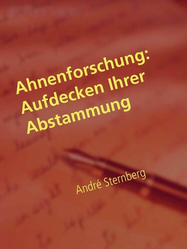 Ahnenforschung: Aufdecken Ihrer Abstammung