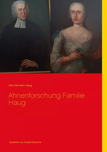 Ahnenforschung  Familie Haug