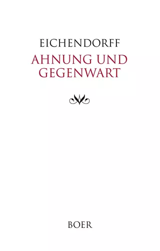 Ahnung und Gegenwart