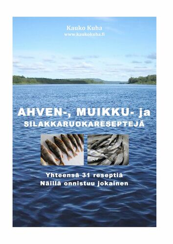 Ahven-, Muikku- ja Silakkaruokareseptejä