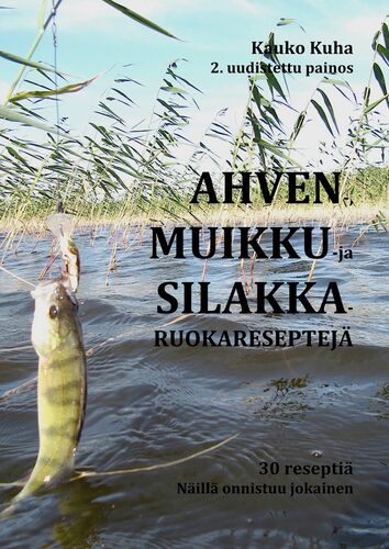 Ahven-, Muikku- ja Silakkaruokareseptejä