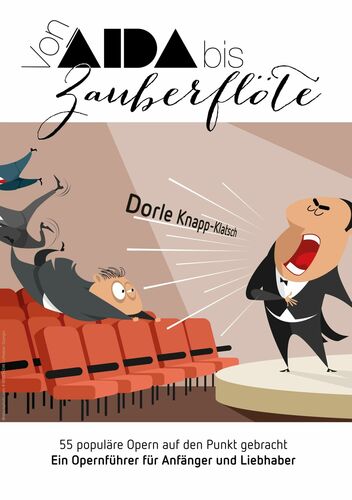 Aida bis Zauberflöte