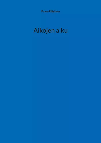 Aikojen alku