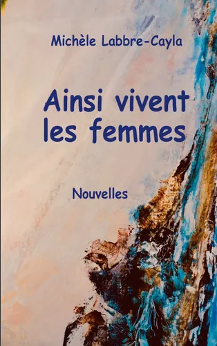 Ainsi vivent les femmes