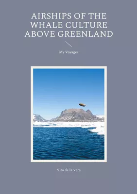 Airships of the Whale Culture above Greenland