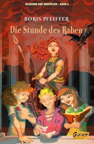 Akademie der Abenteuer - Band 2 - Die Stunde des Raben