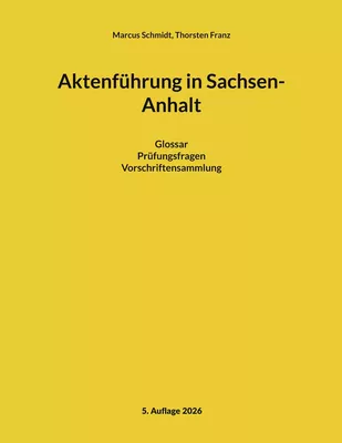 Aktenführung in Sachsen-Anhalt