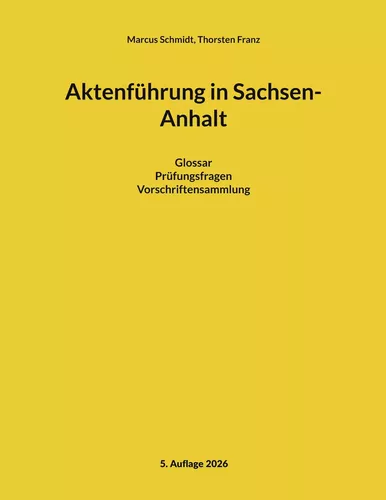 Aktenführung in Sachsen-Anhalt