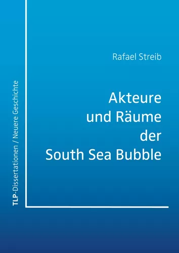 Akteure und Räume der South Sea Bubble