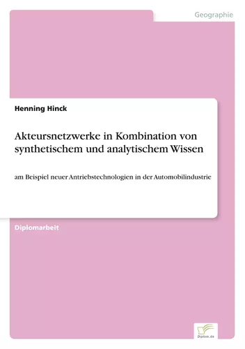 Akteursnetzwerke in Kombination von synthetischem und analytischem Wissen