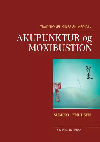 Akupunktur og Moxibustion