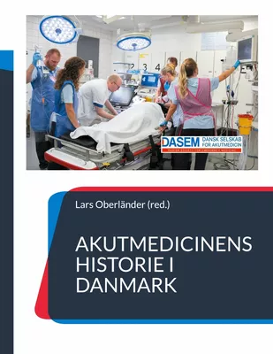Akutmedicinens historie i Danmark