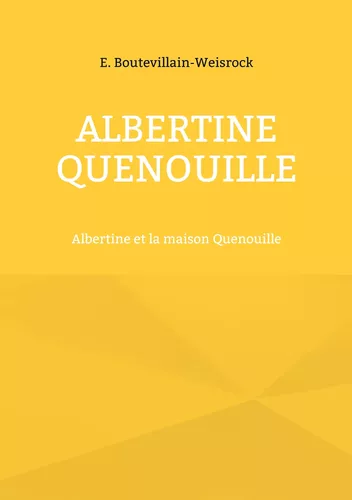 Albertine Quenouille