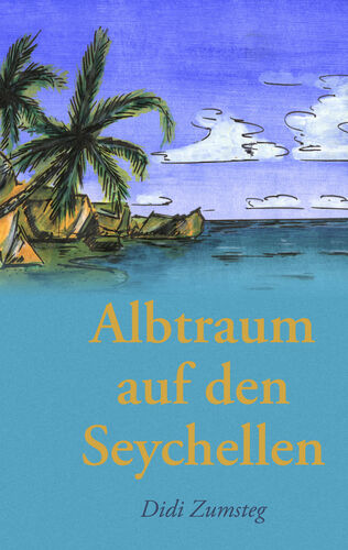 Albtraum auf den Seychellen