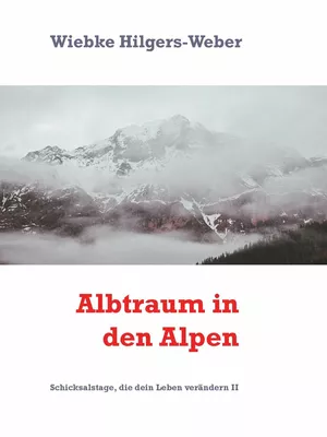 Albtraum in den Alpen